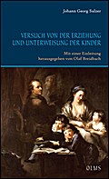 Versuch von der Erziehung und Unterweisung der Kinder