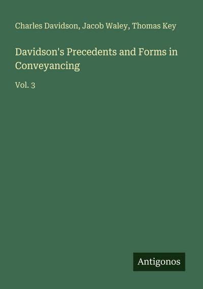 Davidson’s Precedents and Forms in Conveyancing