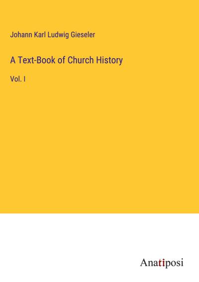 A Text-Book of Church History