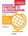 Enseigner l’histoire-géographie à l’école primaire  2éd.