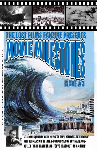 THE LOST FILMS FANZINE PRESENTS MOVIE MILESTONES #3