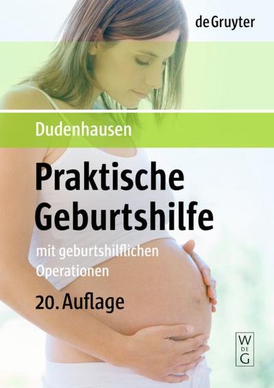 Praktische Geburtshilfe