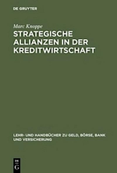 Strategische Allianzen in der Kreditwirtschaft