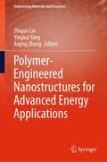 Polymer-Engineered Nanostructures for Advanced Energy Applications