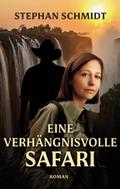 Eine verhängnisvolle Safari