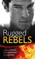 Real Men: Rugged Rebels