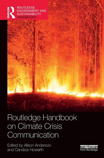 Routledge Handbook on Climate Crisis Communication