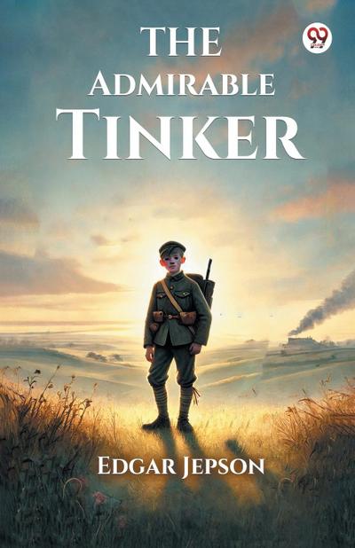 The Admirable Tinker