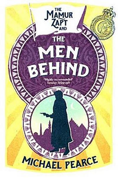 The Mamur Zapt and the Men Behind