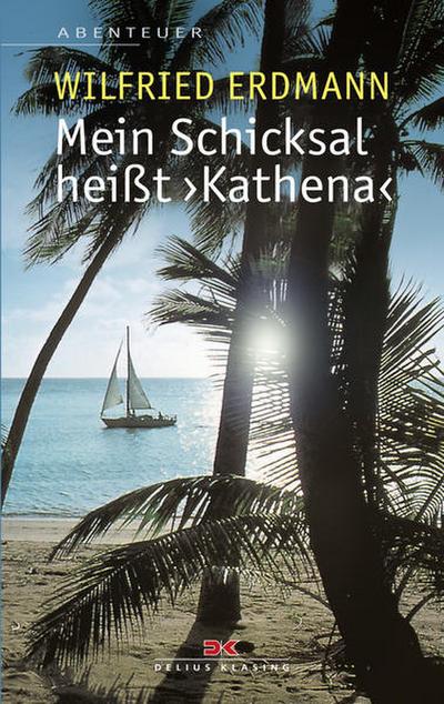 Mein Schicksal heißt ’Kathena’