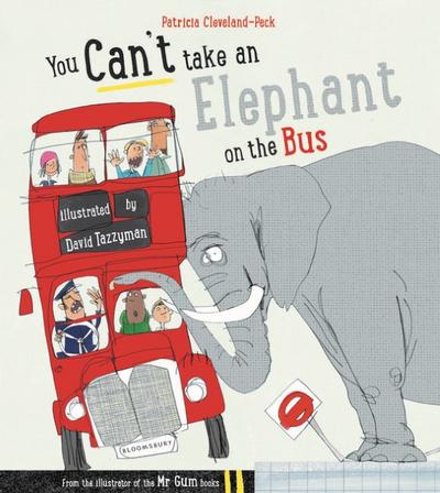 You Can’t Take An Elephant On the Bus