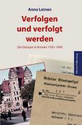 Verfolgen und verfolgt werden.