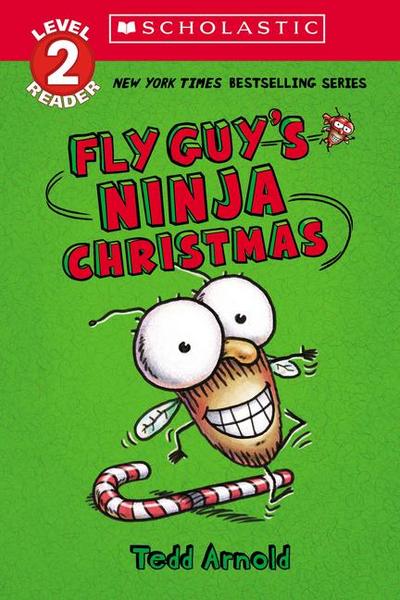 Fly Guy’s Ninja Christmas (Scholastic Reader, Level 2)