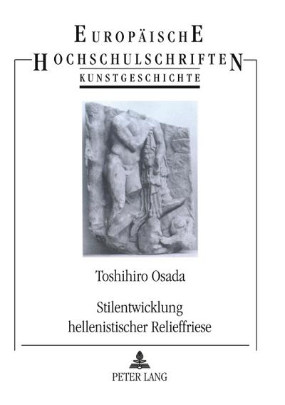 Stilentwicklung hellenistischer Relieffriese