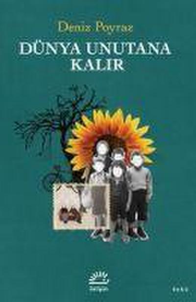 Dünya Unutana Kalir