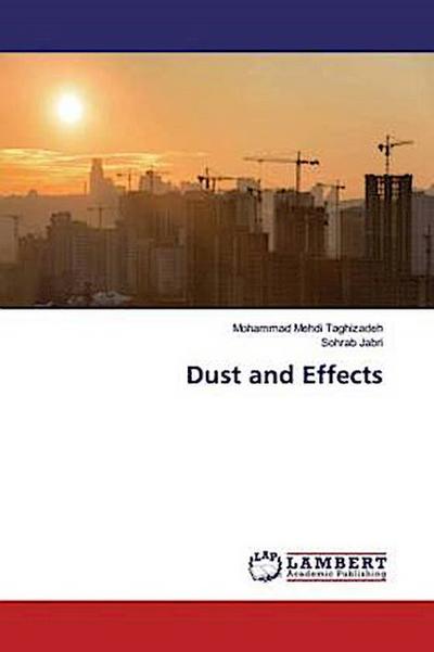 Dust and Effects