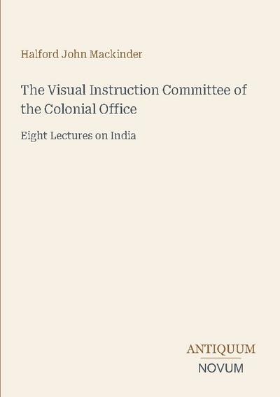 The Visual Instruction Committee of the Colonial Office