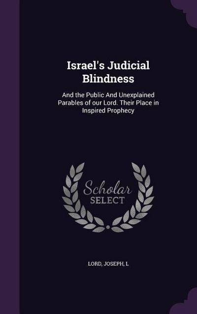 Israel’s Judicial Blindness