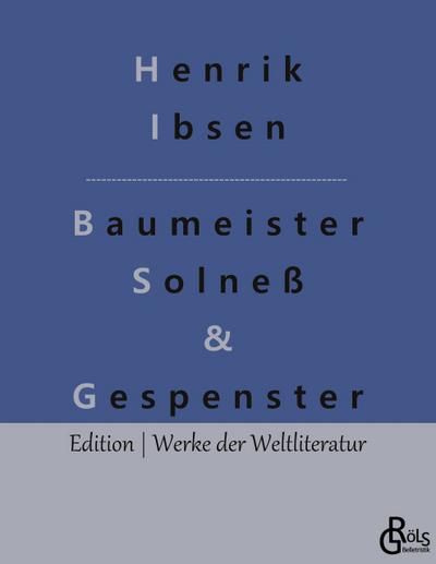 Baumeister Solneß & Gespenster