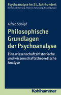 Philosophische Grundlagen der Psychoanalyse von Alfred Schöpf | Ebook