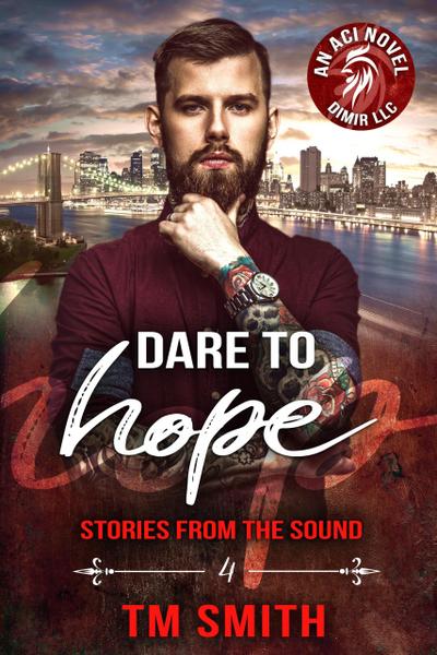 Dare to Hope (Stories from the Sound, #4)