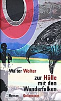 Zur Hölle mit den Wanderfalken