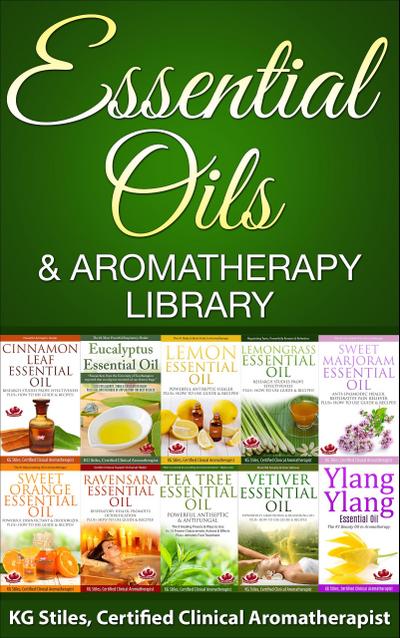 Essential Oils & Aromatherapy Library (Essential Oil Healing Bundles)