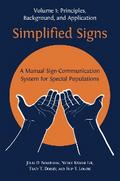 Simplified Signs: A Manual Sign-Communication System for Special Populations
