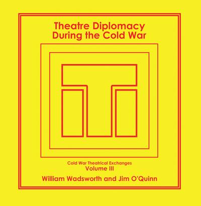 Theatre Diplomacy During the Cold War