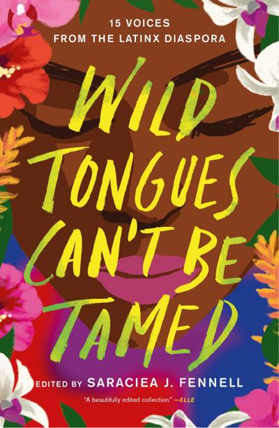 Wild Tongues Can’t Be Tamed