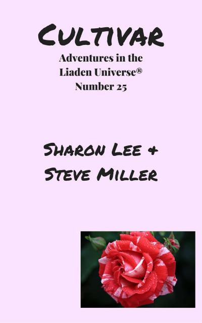 Cultivar (Adventures in the Liaden Universe®, #25)