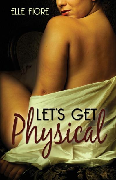 Let’s Get Physical