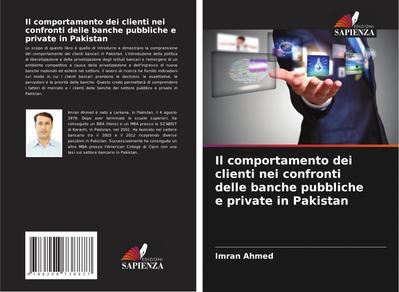Il comportamento dei clienti nei confronti delle banche pubbliche e private in Pakistan