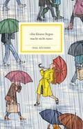 ’Ein kleiner Regen macht nicht nass’