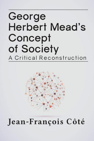 George Herbert Mead’s Concept of Society
