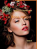 La Reine Margot