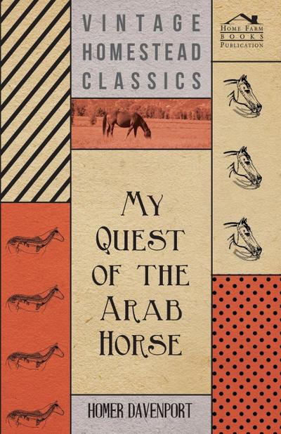 My Quest of the Arab Horse