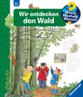 Wieso? Weshalb? Warum? Kernreihe, Band 46 - Wir entdecken den Wald
