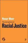 The Cruel Optimism of Racial Justice