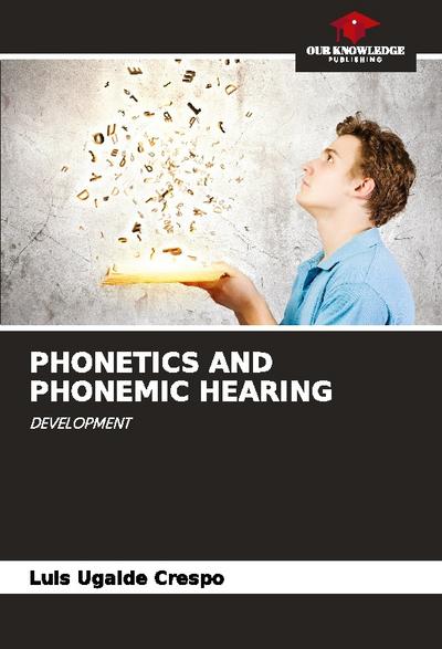 PHONETICS AND PHONEMIC HEARING