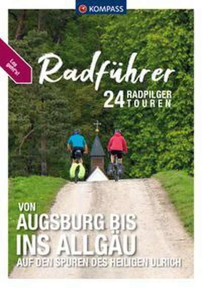 KOMPASS Radführer von Augsburg bis ins Allgäu