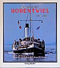 Das Dampfschiff Hohentwiel