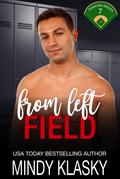 From Left Field (Diamond Brides, #7)