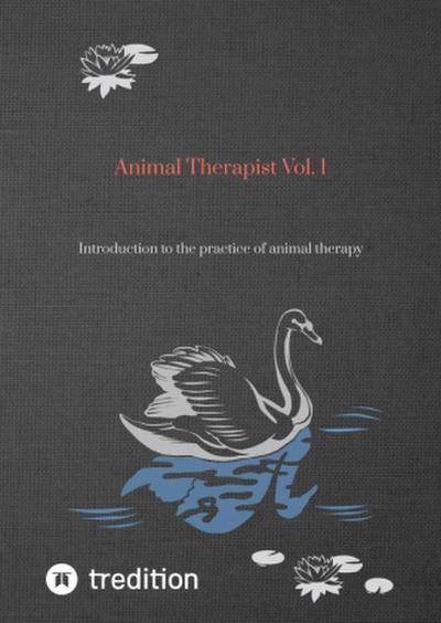 Animal Therapist Vol. 1
