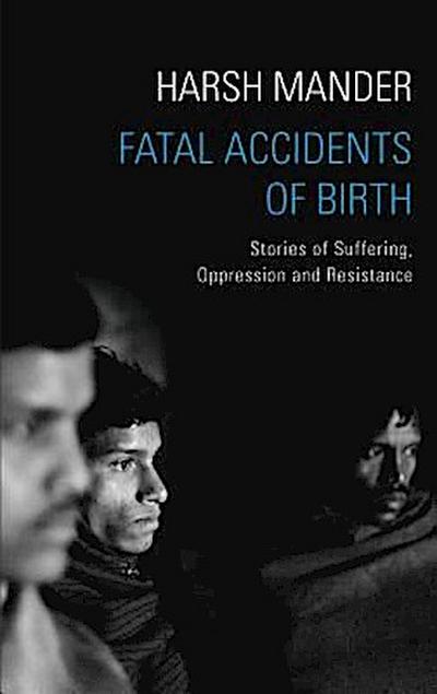 Fatal Accidents of Birth