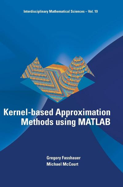 KERNEL-BASED APPROXIMATION METHODS USING MATLAB
