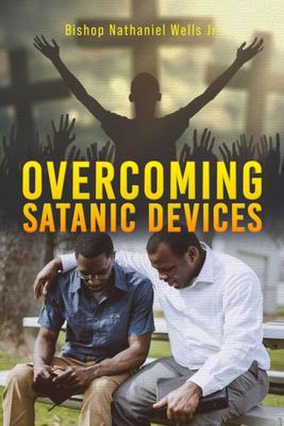 Overcoming Satanic Devices