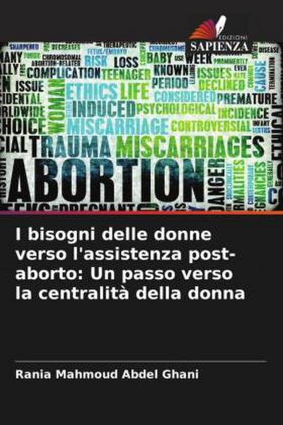 I bisogni delle donne verso l’assistenza post-aborto: Un passo verso la centralità della donna