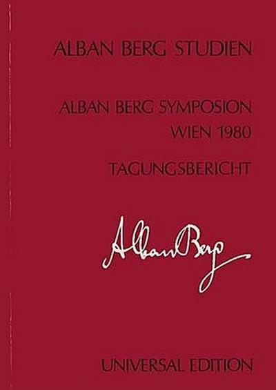 Internationales Alban Berg Symposion Wien 1980