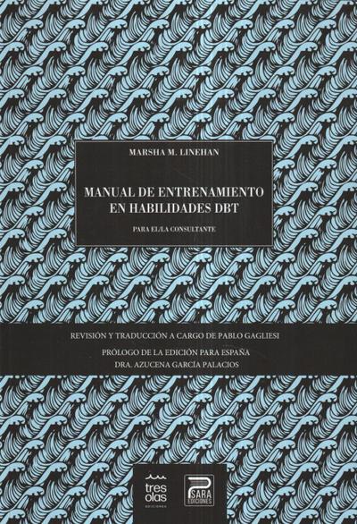 MANUAL DE ENTRENAMIENTO EN HABILIDADES DBT (CONSULTANTE)